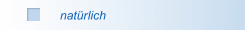 natürlich