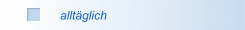 alltäglich